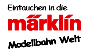 Märklin Modelleisenbahnen in Spur H0, Z und 1 Märklin Modelleisenbahnen in Spur H0, Z und 1